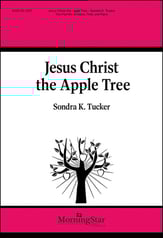 Jesus Christ the Apple Tree Two-Part Mixed choral sheet music cover